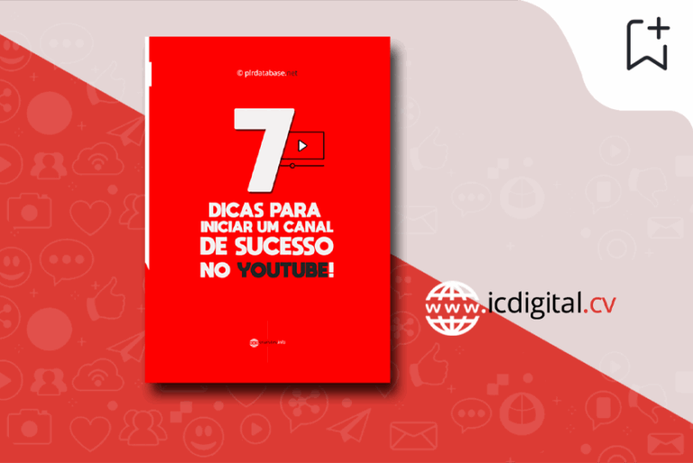7 Dicas para iniciar um canal de sucesso no Youtube